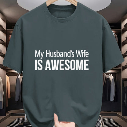Best Wife Shirt, Wife and Husband Unisex T-Shirt/Hoodie/Sweatshirt HLT00 - My Husband's Wife Is Awesome - T-Shirt