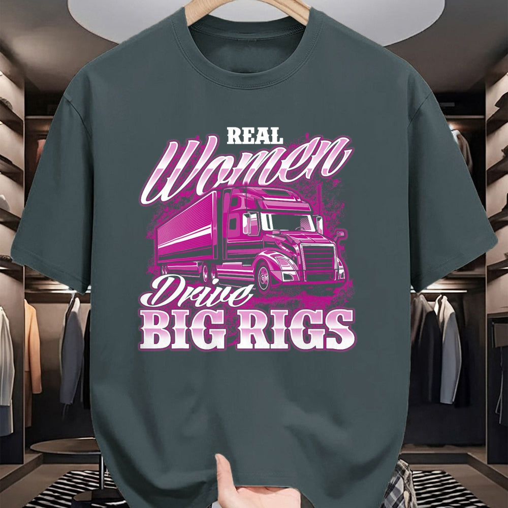 Best Truck Driver Life Shirt, Funny Trucker UnisexT-Shirt/Hoodie/Sweatshirt HLT00 - Real Women Drive Big Rigs - Female Semi Truck Driver Trucker T-Shirt