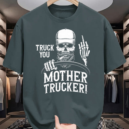 Best Truck Driver Life Shirt, Funny Trucker UnisexT-Shirt/Hoodie/Sweatshirt HLT00 - Truck You Mother Trucker! Funny Truck Driver T-Shirt