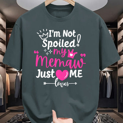 Best Wife Shirt, Wife and Husband Unisex T-Shirt/Hoodie/Sweatshirt HLT00 - I'm Not Spoiled My Memaw Just Loves Me a Team Girls Matching T-Shirt