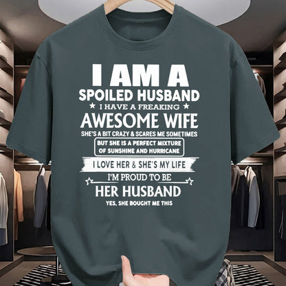 Best Wife Shirt, Wife and Husband Unisex T-Shirt/Hoodie/Sweatshirt HLT00 - I'm A Spoiled Husband I Have A Freaking Awesome Wife T-Shirt