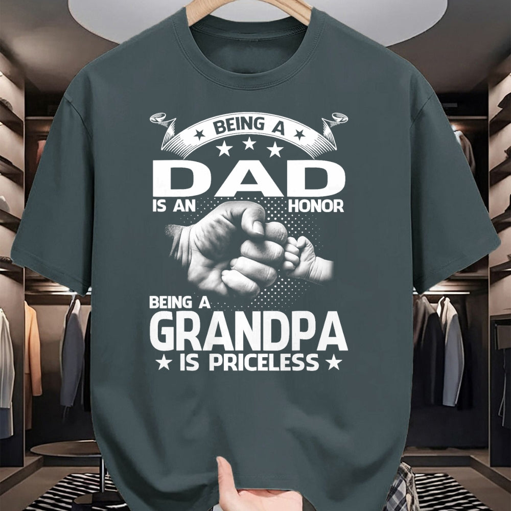 Best Grandpa Shirt, Proud Grandpa Unisex T-Shirt/Hoodie/Sweatshirt HLT00 -Being A Dad Is An Honor Being A Grandpa Is Priceless T-Shirt