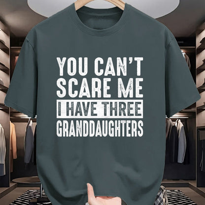 Best Grandpa Shirt, Proud Grandpa Unisex T-Shirt/Hoodie/Sweatshirt HLT00 - You Can't Scare Me I Have Three Granddaughters Grandpa T-Shirt