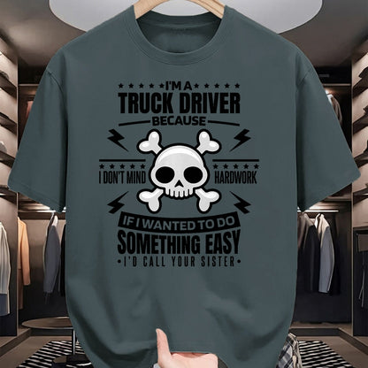 Best Truck Driver Life Shirt, Funny Trucker UnisexT-Shirt/Hoodie/Sweatshirt HLT00 - I'm A Truck Driver I Don't Mind Hardwork, Truck Driving Premium Tri-blend T-Shirt