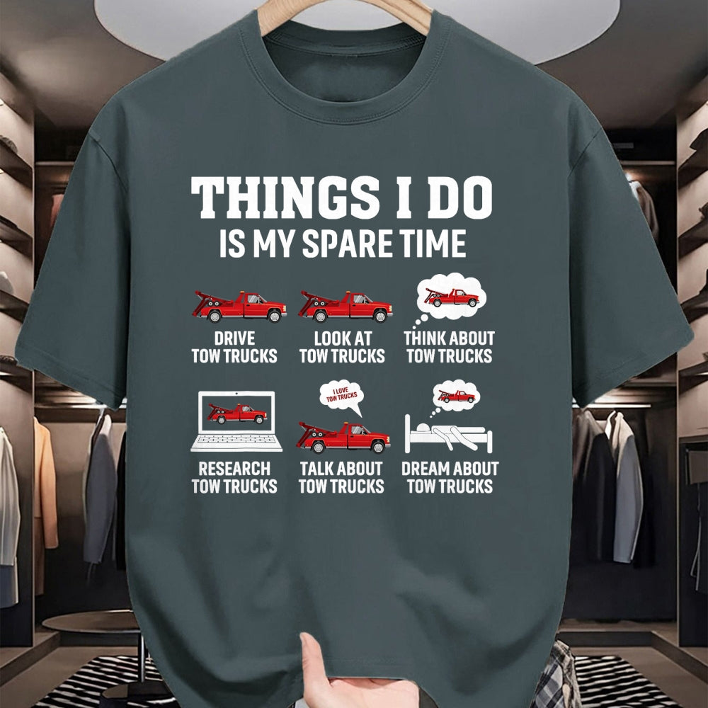 Best Truck Driver Life Shirt, Funny Trucker UnisexT-Shirt/Hoodie/Sweatshirt HLT00 - Tow Truck Driver Towing Operator Things I Do Funny Tow Truck T-Shirt