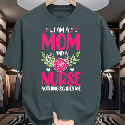 Funny Nurse Shirt, Nurse Unisex T-Shirt/Hoodie/Sweatshirt HLT00 - I Am A Mom And An Nurse Nothing Scares Me T-Shirt