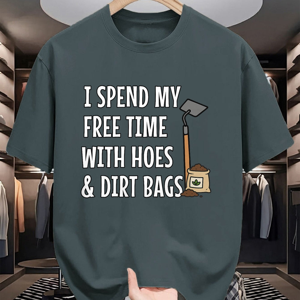 Best Farmer Life Shirt, Funny Farmer UnisexT-Shirt/Hoodie/Sweatshirt HLT00 - Funny I Spend Freetime with Hoes & Dirt Bags Garden T-Shirt