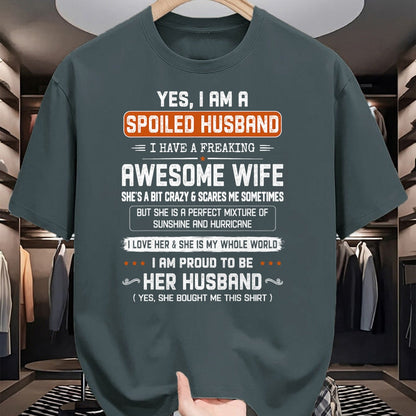 Best Husband Shirt, Wife and Husband Unisex T-Shirt/Hoodie/Sweatshirt HLT00 - Yes I_m a Spoiled Husband I Have a Freaking Awesome Wife T-Shirt (1)