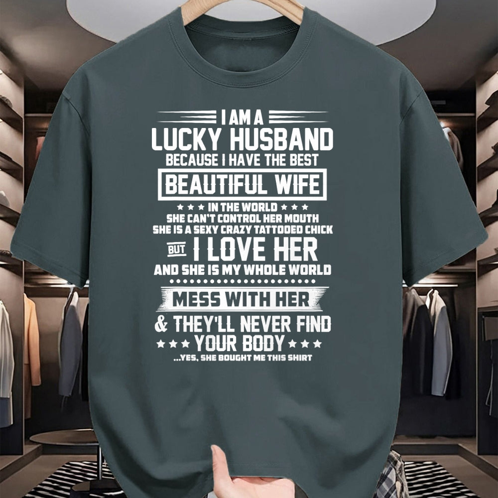 Best Husband Shirt, Wife and Husband Unisex T-Shirt/Hoodie/Sweatshirt HLT00 - I am a lucky husband because i have the best beautiful wife T-Shirt