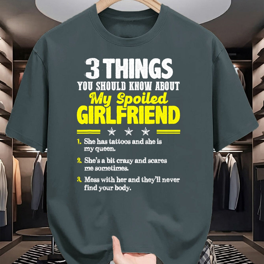 Best Wife Shirt, Wife and Husband Unisex T-Shirt/Hoodie/Sweatshirt HLT00 - 3 Things You Should Know About My Spoiled Girlfriend - Funny T-Shirt