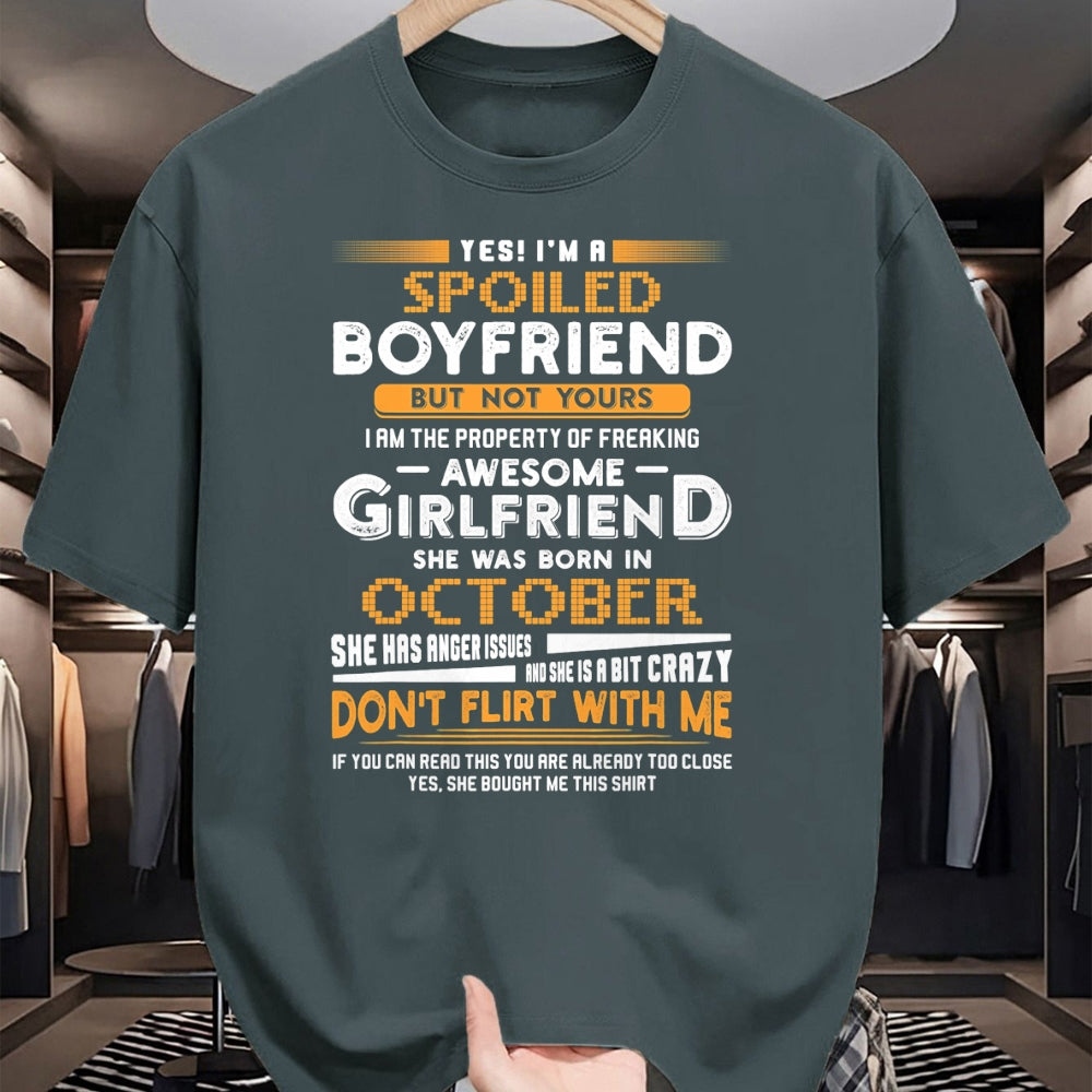 Best Wife Shirt, Wife and Husband Unisex T-Shirt/Hoodie/Sweatshirt HLT00 - Yes I'm A Spoiled Boyfriend Of An October Girlfriend T-Shirt