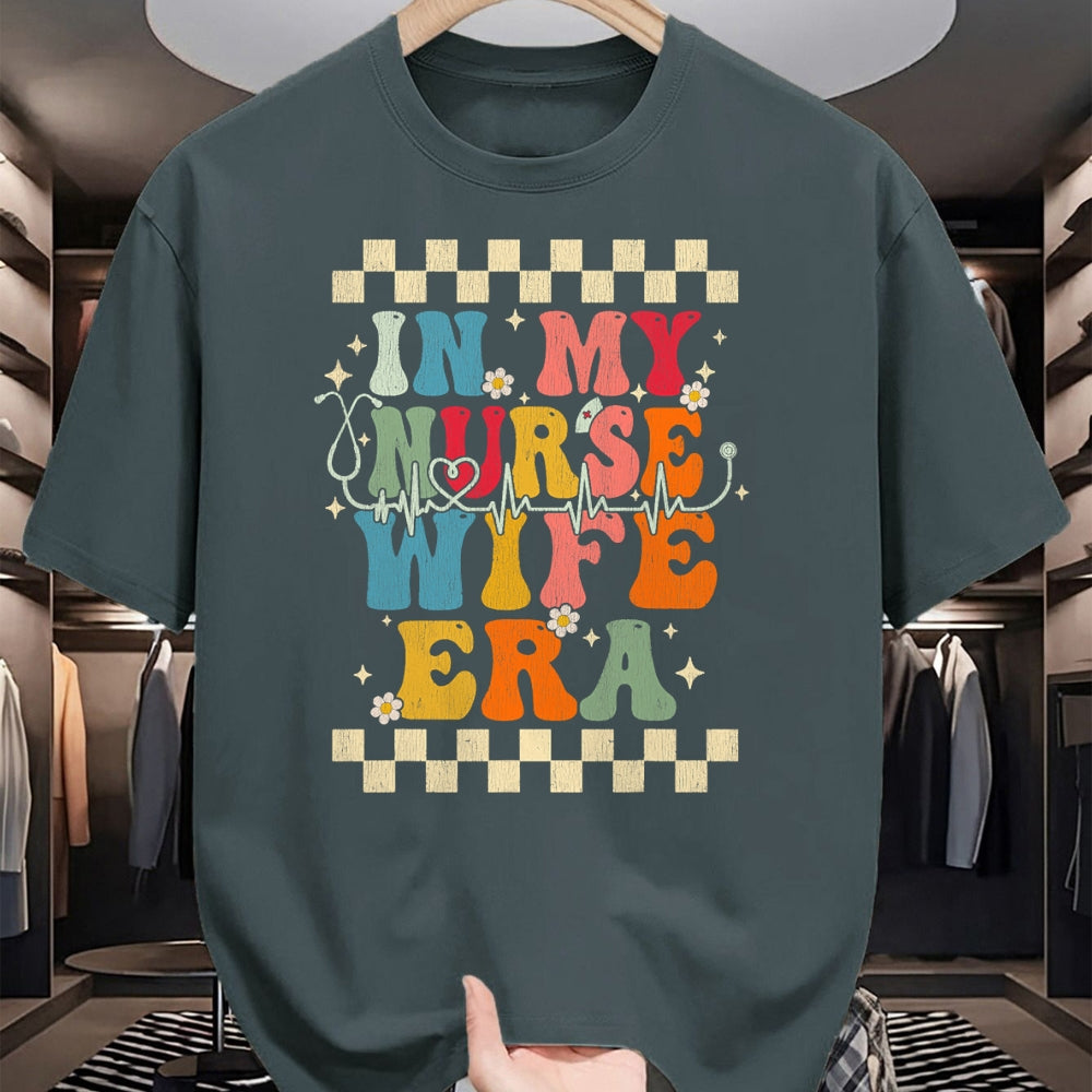 Funny Nurse Shirt, Nurse Unisex T-Shirt/Hoodie/Sweatshirt HLT00 - In My Nurse Wife Era Retro Groovy Gift Nurse Wife T-Shirt