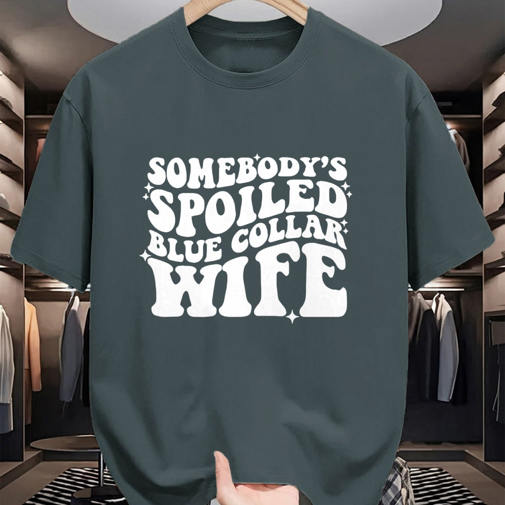 Best Wife Shirt, Wife and Husband Unisex T-Shirt/Hoodie/Sweatshirt HLT00 - Gift for wife T shirt, spoiled wife   Somebody's spoiled blue collar wife Pullover Hoodie