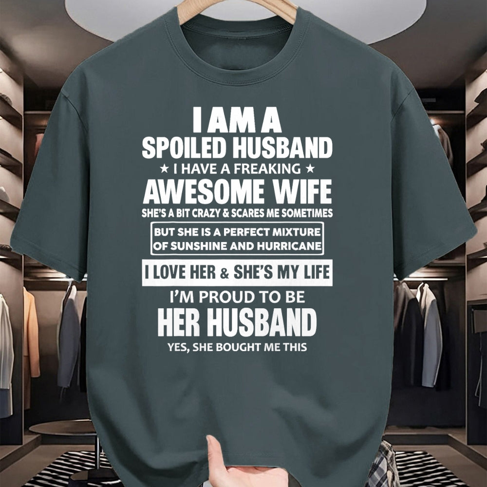 Best Wife Shirt, Wife and Husband Unisex T-Shirt/Hoodie/Sweatshirt HLT00 - I Am A Spoiled Husband I Have A Freaking Awesome Wife T-Shirt (2)