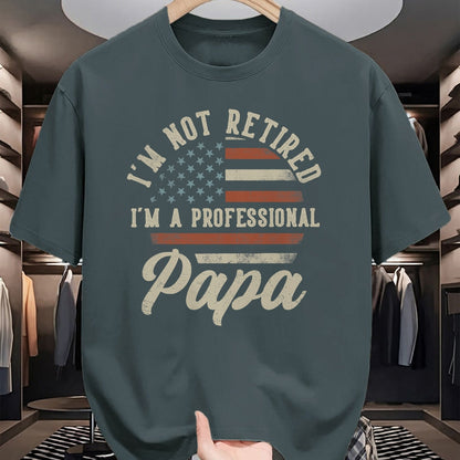 Best Grandpa Shirt, Proud Grandpa Unisex T-Shirt/Hoodie/Sweatshirt HLT00 -I'm Not Retired I'm A Professional Papa Funny Retirement T-Shirt