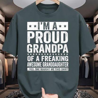 Best Grandpa Shirt, Proud Grandpa Unisex T-Shirt/Hoodie/Sweatshirt HLT00 - I'm A Proud Grandpa of A Freaking Awesome Granddaughter T-Shirt