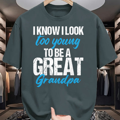 Best Grandpa Shirt, Proud Grandpa Unisex T-Shirt/Hoodie/Sweatshirt HLT00 - I know i look too young to be a Great Grandpa funny father T-Shirt