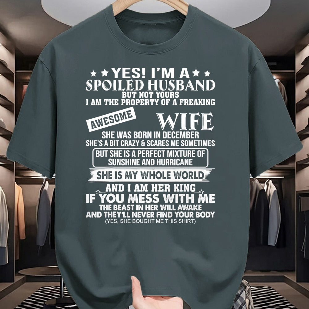 Best Husband Shirt, Wife and Husband Unisex T-Shirt/Hoodie/Sweatshirt HLT00 - I_m A Spoiled Husband Of A Freaking Awesome Wife DECEMBER T-Shirt