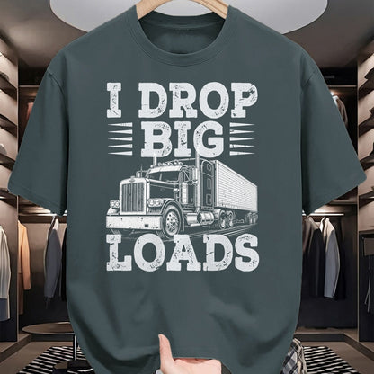 Best Truck Driver Life Shirt, Funny Trucker UnisexT-Shirt/Hoodie/Sweatshirt HLT00 - Funny Trucker I Drop Big Loads Semi Truck Driver Trucking T-Shirt