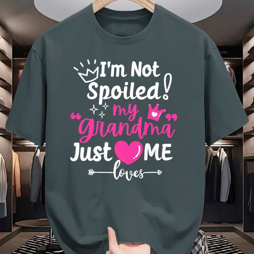 Best Wife Shirt, Wife and Husband Unisex T-Shirt/Hoodie/Sweatshirt HLT00 - I'm Not Spoiled My Grandma Just Loves Me Team Girls Matching T-Shirt
