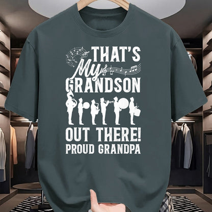 Best Grandpa Shirt, Proud Grandpa Unisex T-Shirt/Hoodie/Sweatshirt HLT00 - That's My Grandson Proud Grandpa Marching Band Grandpa T-Shirt