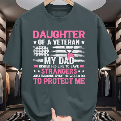 Proud Veteran Shirt, Funny Veteran UnisexT-Shirt/Hoodie/Sweatshirt HLT00 - Daughter of A Veteran Fathers Day Veteran Dad Daughter T-Shirt