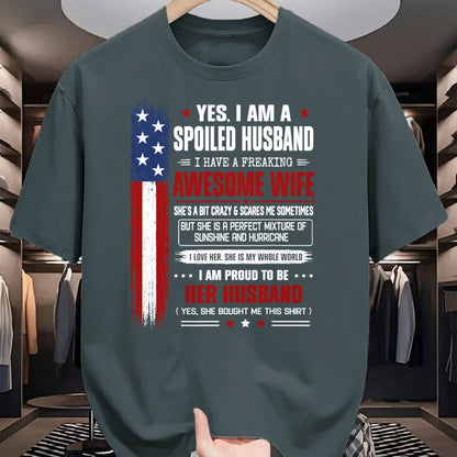 Best Husband Shirt, Wife and Husband Unisex T-Shirt/Hoodie/Sweatshirt HLT00 - Yes I_m a Spoiled Husband I Have an Awesome Wife USA Flag T-Shirt