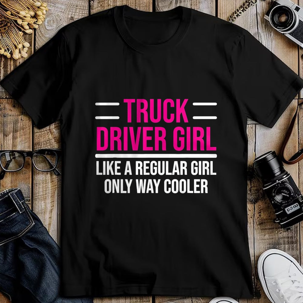 Best Truck Driver Life Shirt, Funny Trucker UnisexT-Shirt/Hoodie/Sweatshirt HLT00 - Cool Truck Driver Girl Funny Trucker Women T-Shirt, Men, Black, X-Large
