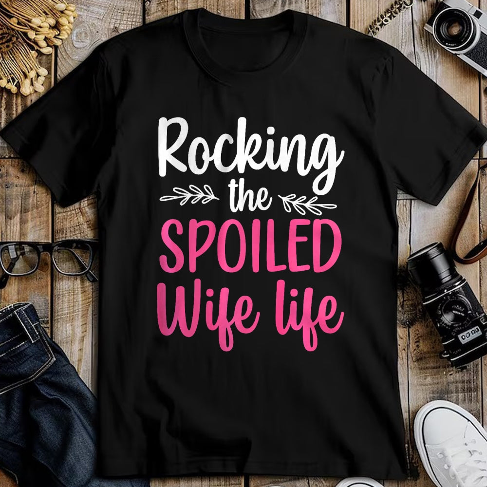 Best Wife Shirt, Wife and Husband Unisex T-Shirt/Hoodie/Sweatshirt HLT00 - Gift for wife T shirt, spoiled wife   Funny Spoiled Wife Art For Women Girls Husband Spoiled Wife Pr (33)