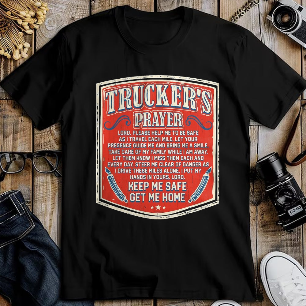 Best Truck Driver Life Shirt, Funny Trucker UnisexT-Shirt/Hoodie/Sweatshirt HLT00 - Trucker's Prayer Keep Me Safe Get Me Home Semi Truck Driver T-Shirt, Men, Black, XX-Large