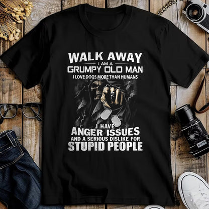 Best Husband Shirt, Wife and Husband Unisex T-Shirt/Hoodie/Sweatshirt HLT00 - Walk Away I Am A Grumpy Old Man I Love Dogs More Than Humans T-Shirt