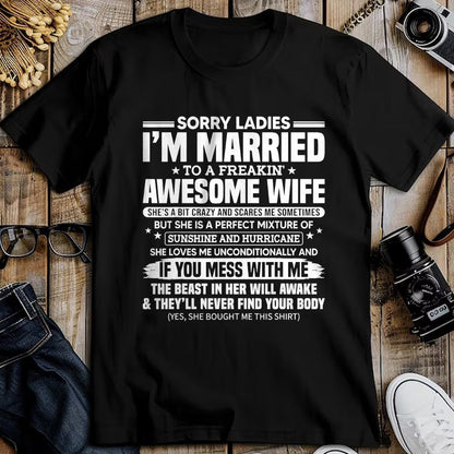Best Husband Shirt, Wife and Husband Unisex T-Shirt/Hoodie/Sweatshirt HLT00 - Sorry Ladies I_m Married to A Freakin_ Awesome Wife Gift T-Shirt (2)