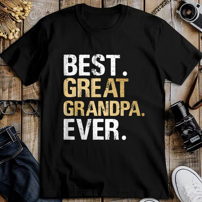 Best Grandpa Shirt, Proud Grandpa Unisex T-Shirt/Hoodie/Sweatshirt HLT00 -Best Great Grandpa Ever Gift from Granddaughter Grandson T-Shirt