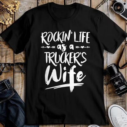 Best Truck Driver Life Shirt, Funny Trucker UnisexT-Shirt/Hoodie/Sweatshirt HLT00 - Cute Wife Semi Truck Driver Design For Wives Of Truckers T-Shirt