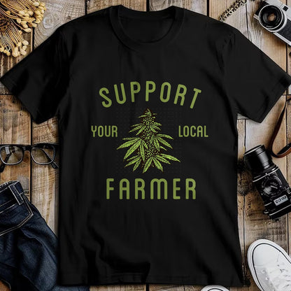 Best Farmer Life Shirt, Funny Farmer UnisexT-Shirt/Hoodie/Sweatshirt HLT00 - Support Your Local Farmer Funny Weed Marijuana Grower 420 T-Shirt