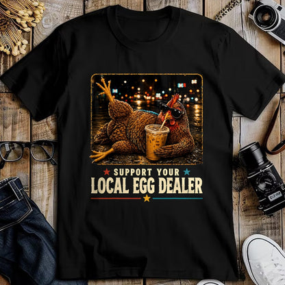 Best Farmer Life Shirt, Funny Farmer UnisexT-Shirt/Hoodie/Sweatshirt HLT00 - Support Your Local Egg Dealer Chicken Farmer Homesteading T-Shirt
