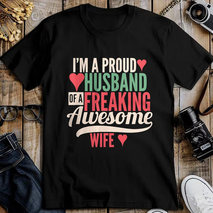 Best Wife Shirt, Wife and Husband Unisex T-Shirt/Hoodie/Sweatshirt HLT00 - Mens Proud Husband of a freaking awesome wife T-Shirt (1)