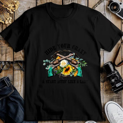 Best Farmer Life Shirt, Funny Farmer UnisexT-Shirt/Hoodie/Sweatshirt HLT00 - Hide Your Crazy Start Actin Like Lady Country Girls Southern T-Shirt