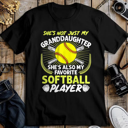 Best Grandpa Shirt, Proud Grandpa Unisex T-Shirt/Hoodie/Sweatshirt HLT00 - Funny My Granddaughter She's Also My Favorite Softball T-Shirt