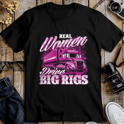 Best Truck Driver Life Shirt, Funny Trucker UnisexT-Shirt/Hoodie/Sweatshirt HLT00 - Real Women Drive Big Rigs - Female Semi Truck Driver Trucker T-Shirt