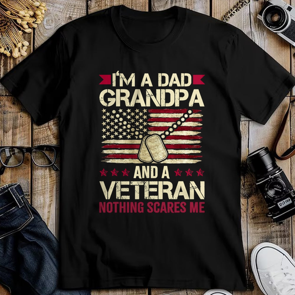 Best Grandpa Shirt, Proud Grandpa Unisex T-Shirt/Hoodie/Sweatshirt HLT00 - I'm a Dad Grandpa and a Veteran nothing scares me T-Shirt