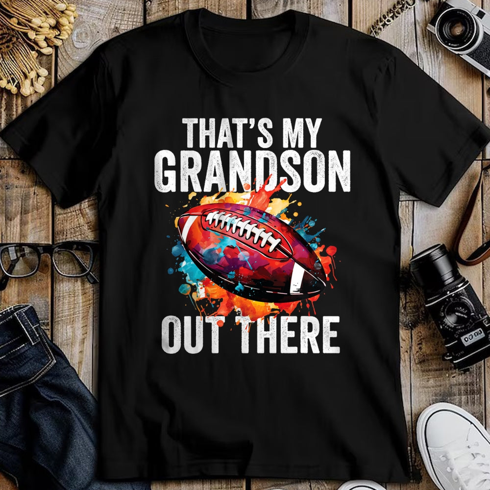 Best Grandpa Shirt, Proud Grandpa Unisex T-Shirt/Hoodie/Sweatshirt HLT00 - That's My Grandson Out There Football Grandma Grandpa T-Shirt