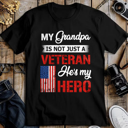 Best Grandpa Shirt, Proud Grandpa Unisex T-Shirt/Hoodie/Sweatshirt HLT00 - My Grandpa Is Not Just Veteran He Is My Hero Military T-Shirt