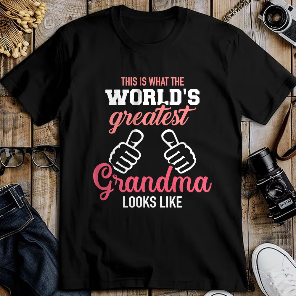 Best Grandma Shirt, Proud Grandma Unisex T-Shirt/Hoodie/Sweatshirt HLT00 - This is what world's greatest grandma looks like T-Shirt