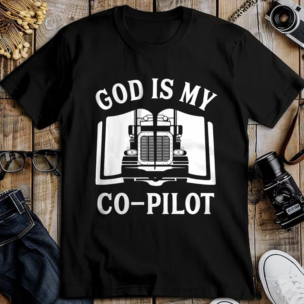 Best Truck Driver Life Shirt, Funny Trucker UnisexT-Shirt/Hoodie/Sweatshirt HLT00 - Christian God Co Pilot Trucker Truck Driver T-Shirt