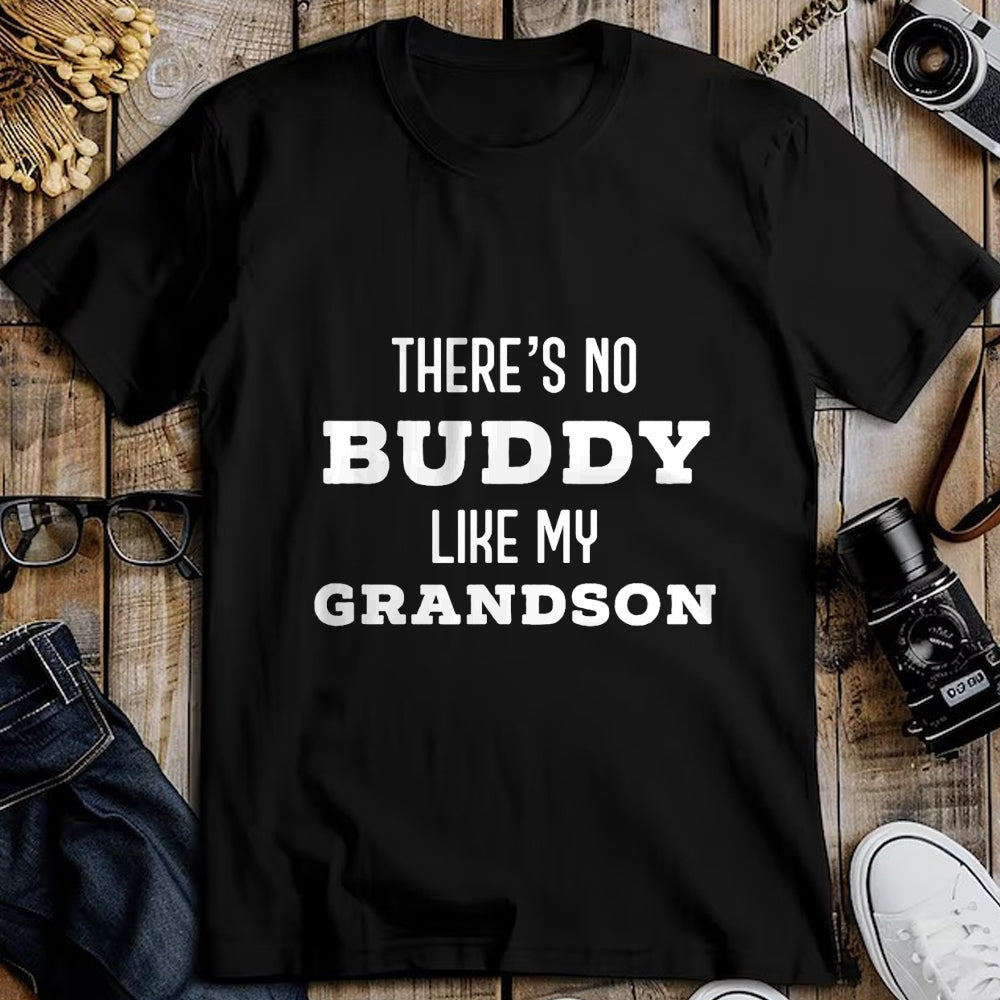 Best Grandpa Shirt, Proud Grandpa Unisex T-Shirt/Hoodie/Sweatshirt HLT00 - There's No Buddy Like My Grandson Matching Grandpa T-Shirt