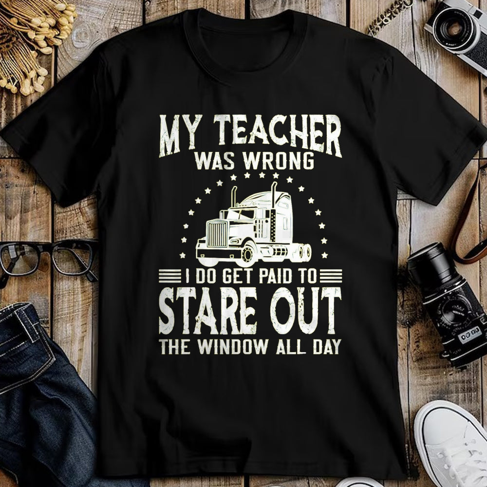 Best Truck Driver Life Shirt, Funny Trucker UnisexT-Shirt/Hoodie/Sweatshirt HLT00 - My Teacher was Wrong Trucker T-Shirt, Men, Black, 3X-Large