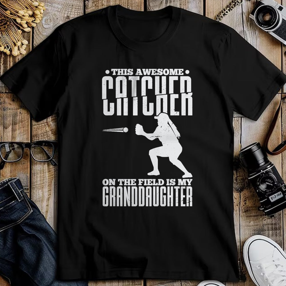 Best Grandpa Shirt, Proud Grandpa Unisex T-Shirt/Hoodie/Sweatshirt HLT00 - This Awesome Catcher On The Field Is My Granddaughter T-Shirt