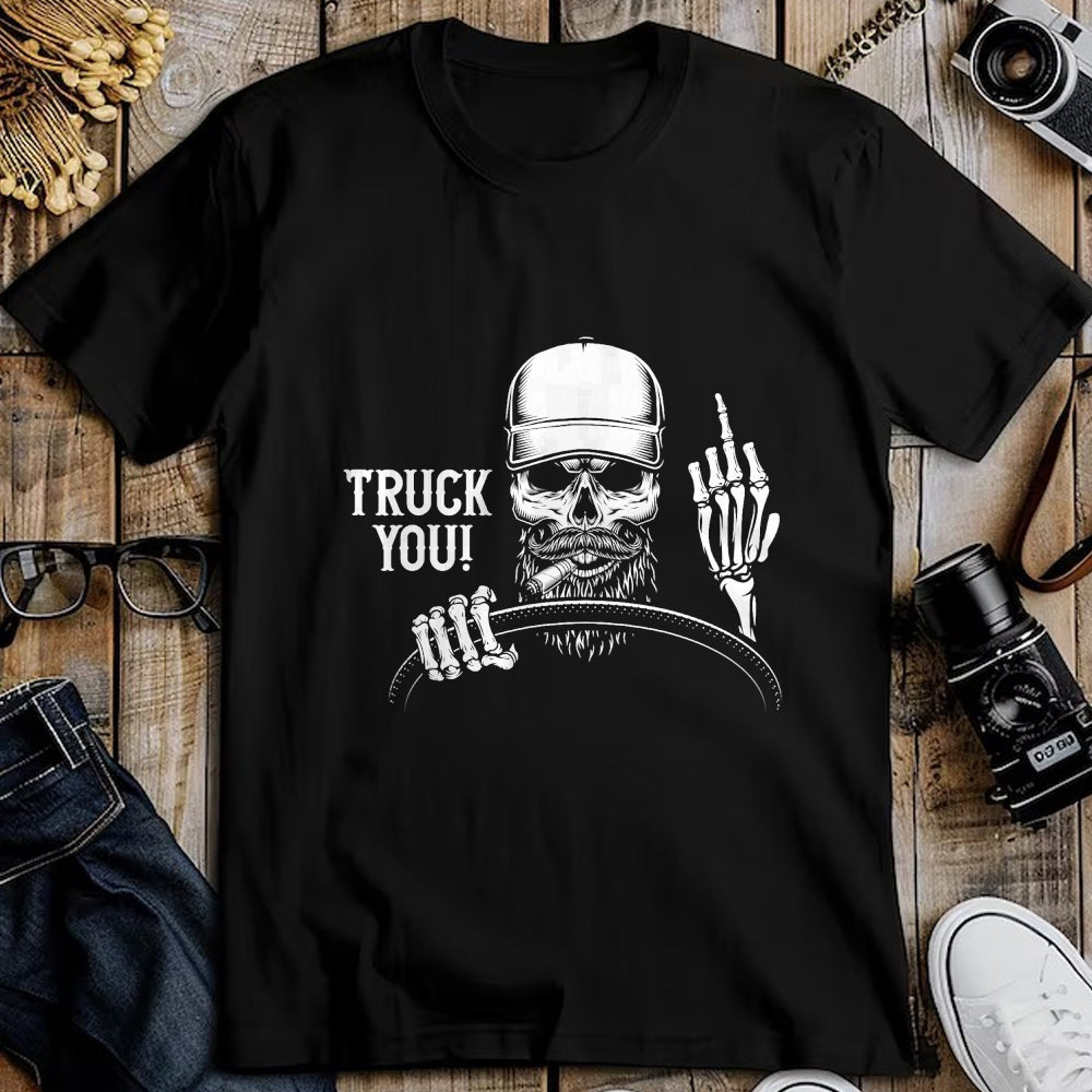 Best Truck Driver Life Shirt, Funny Trucker UnisexT-Shirt/Hoodie/Sweatshirt HLT00 - Truck You! Funny Truck Driver T-Shirt