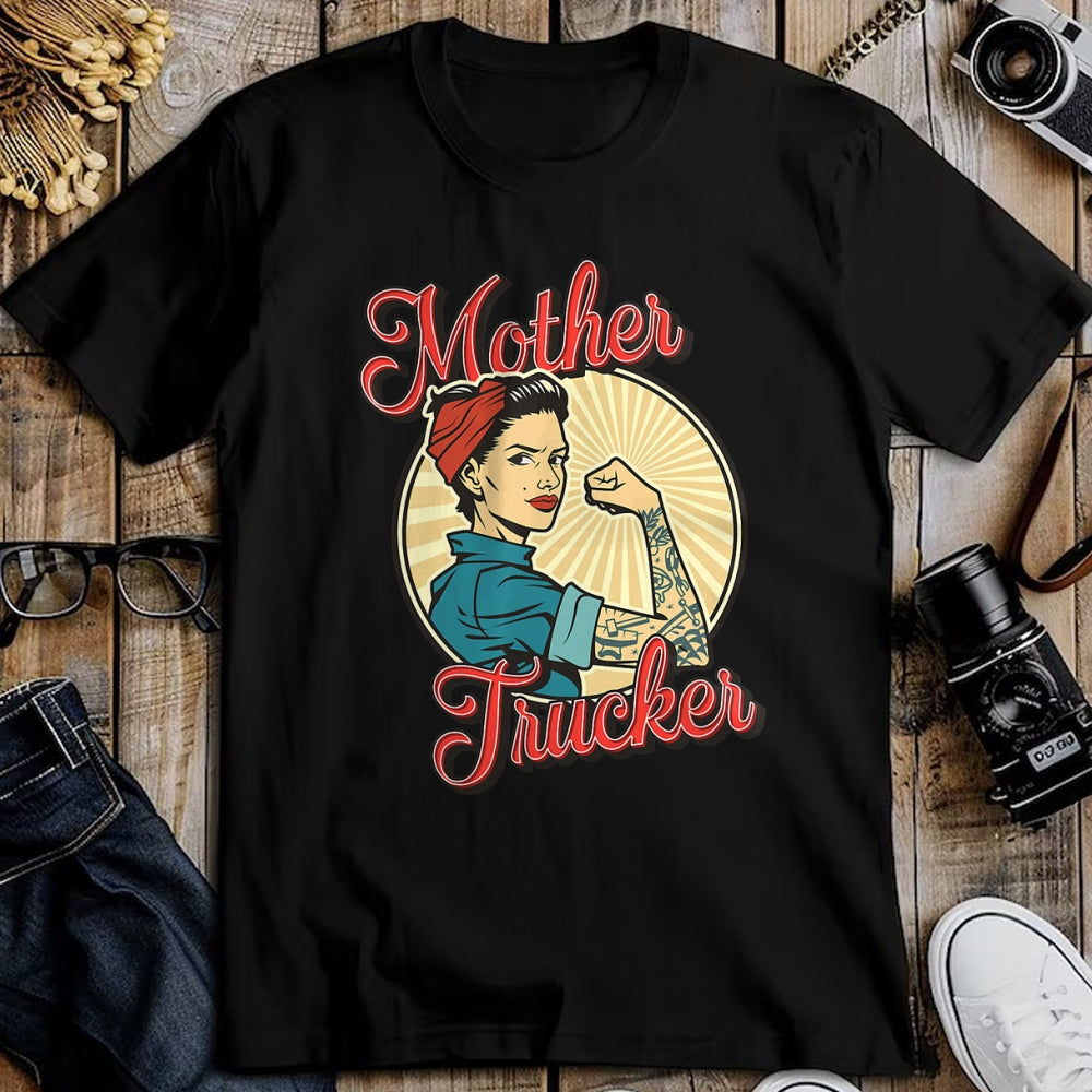 Best Truck Driver Life Shirt, Funny Trucker UnisexT-Shirt/Hoodie/Sweatshirt HLT00 - Women Truck Driver Mother Trucker T-Shirt